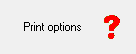 1. Print options button